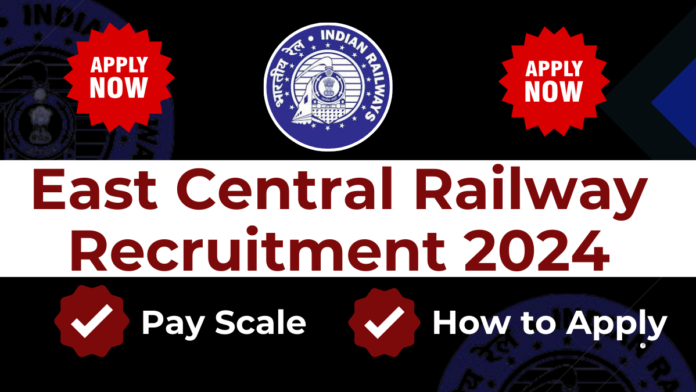 East Central Railway Recruitment